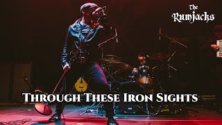 The Rumjacks - Through These Iron Sights [Live in Amsterdam]