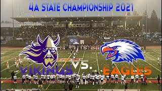 👀🥶😱 4A State Championship I (11-0) Lake Stevens Vikings vs. (13-0) Graham Kapowsin Eagles I 2021