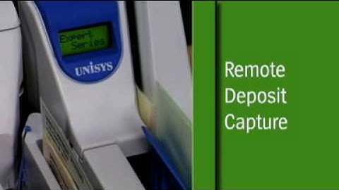 What is Remote Deposit Capture?