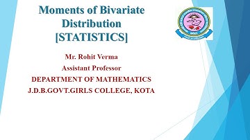 Lec 2.3 || Moments of 2-Dim R.V.   || Mathematical Statistics।। M.Sc.III Sem || Rohit Verma ||