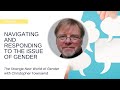 Navigating and responding to the issue of gender  christopher townsend