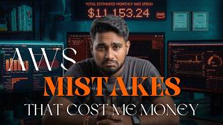 I WASTED MONEY ON AWS (BEGINNER MISTAKE YOU MUST AVOID)