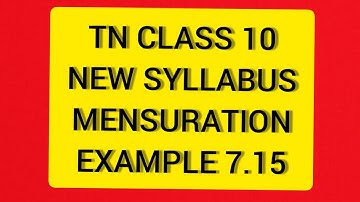 TN Samacheer 10 Maths New Syllabus Mensuration Example 7.15