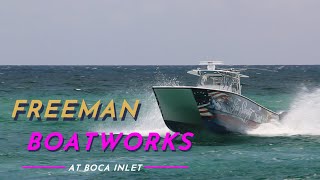FREEMAN BOATS AT THE BOCA RATON INLET/ FLORIDA BOAT VIDEOS / CUSTOM YACHT SHIRTS