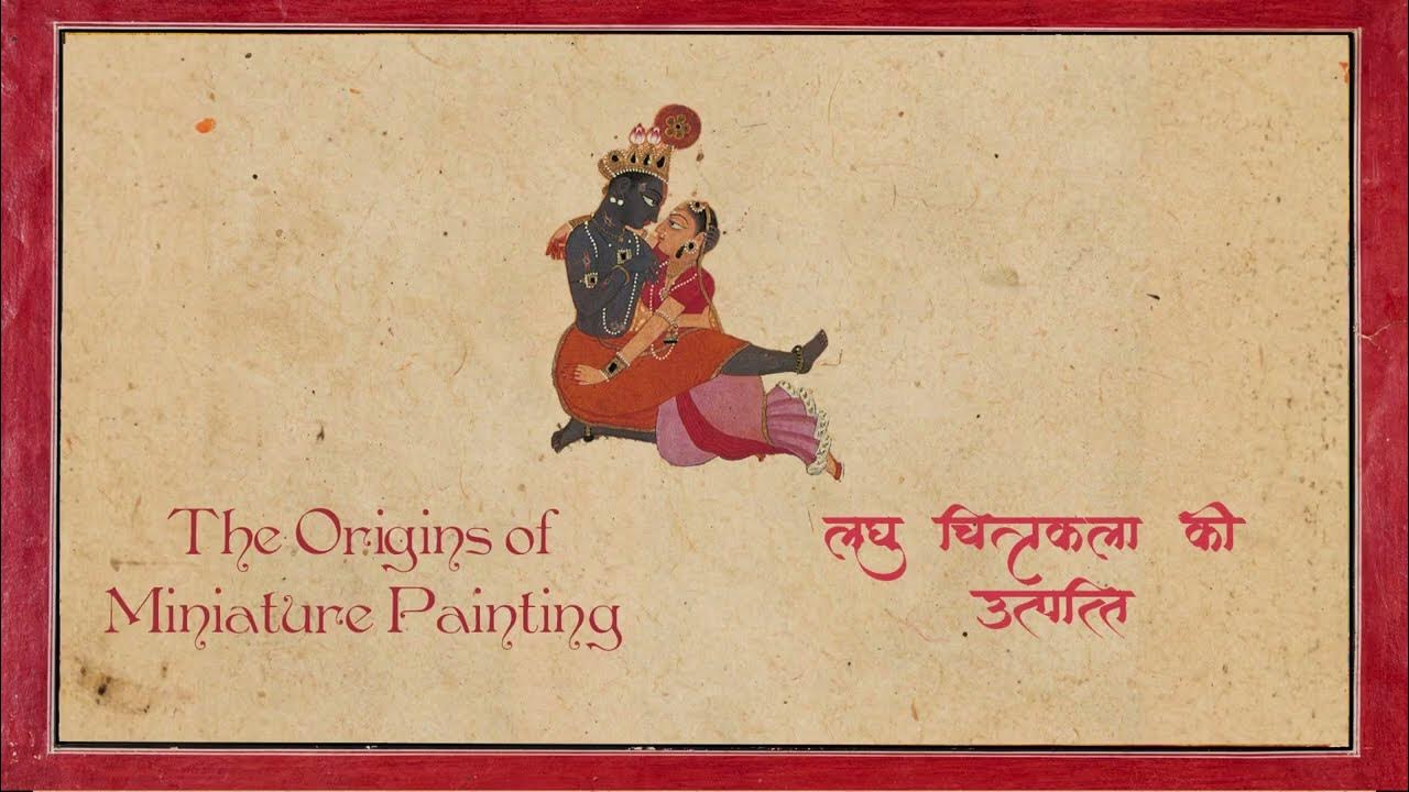 The Origins of Miniature Painting YouTube