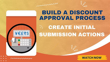 Salesforce Trailhead - Create Initial Submission Actions