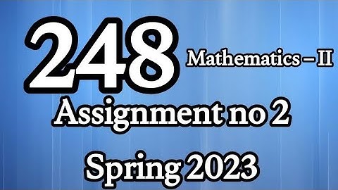 AIOU Code 248 Solved Assignment No.2 Spring 2023 #aiou #aiousolveassignments