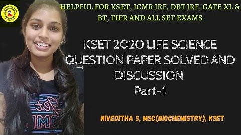 "KSET LIFE SCIENCES 2020 question paper detailed solutions" (Part 1)