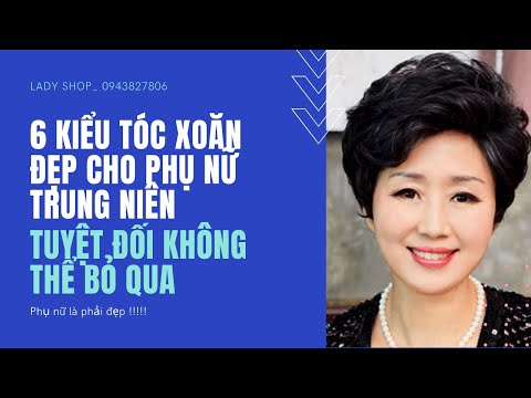 Video 6 kiểu tóc xoăn đẹp cho phụ nữ trung niên không thể bỏ... - youtube