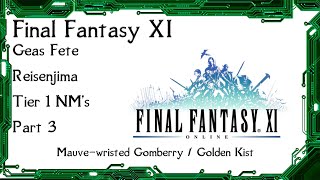 Ffxi Geas Fete Mauve Writest Gomberry And Golden Kist Youtube