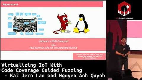 Virtualizing IoT With Code Coverage Guided Fuzzing   KJ Lau and Nguyen Anh Quynh