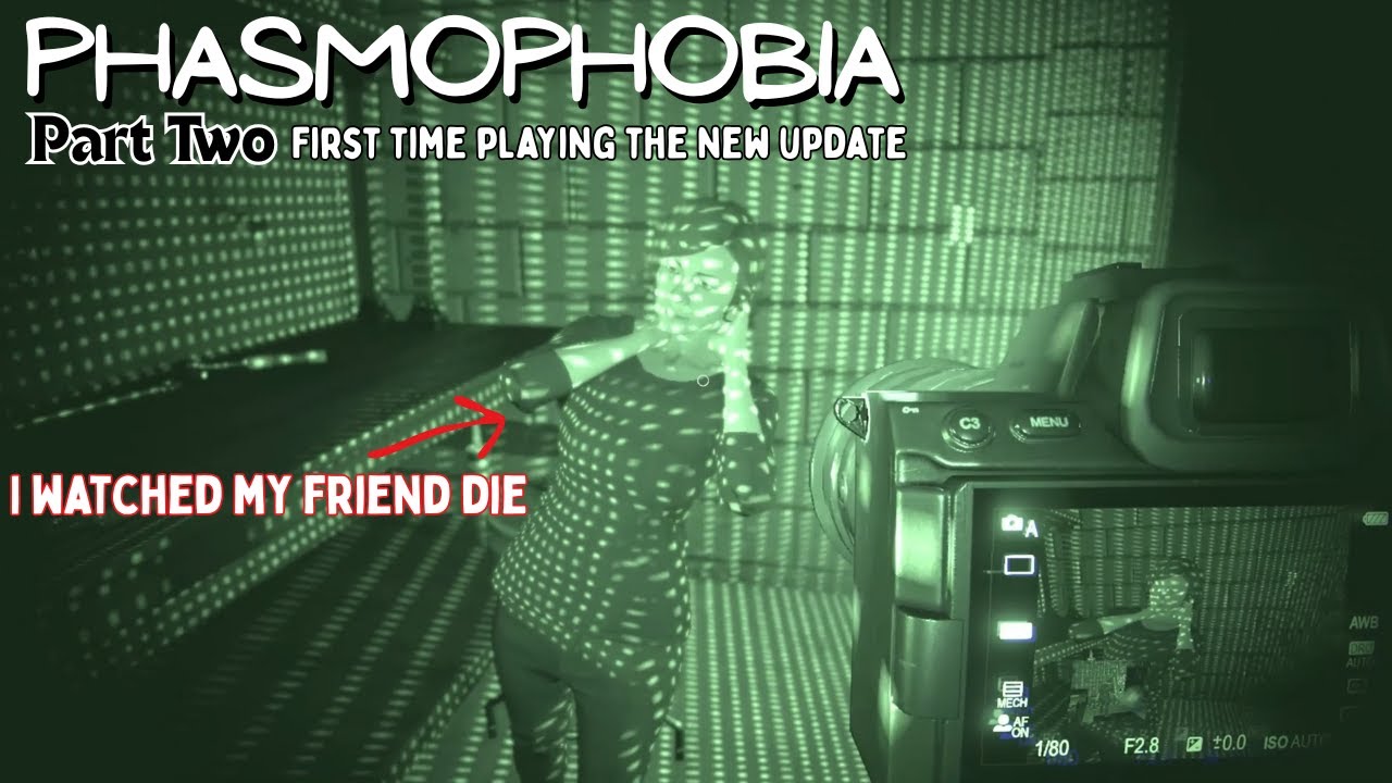 (Part Two) Playing the new Phasmophobia update for the first time with ...