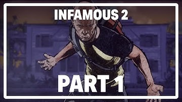 inFAMOUS 2 (Good Karma) Playthrough PS3 (Part 1)