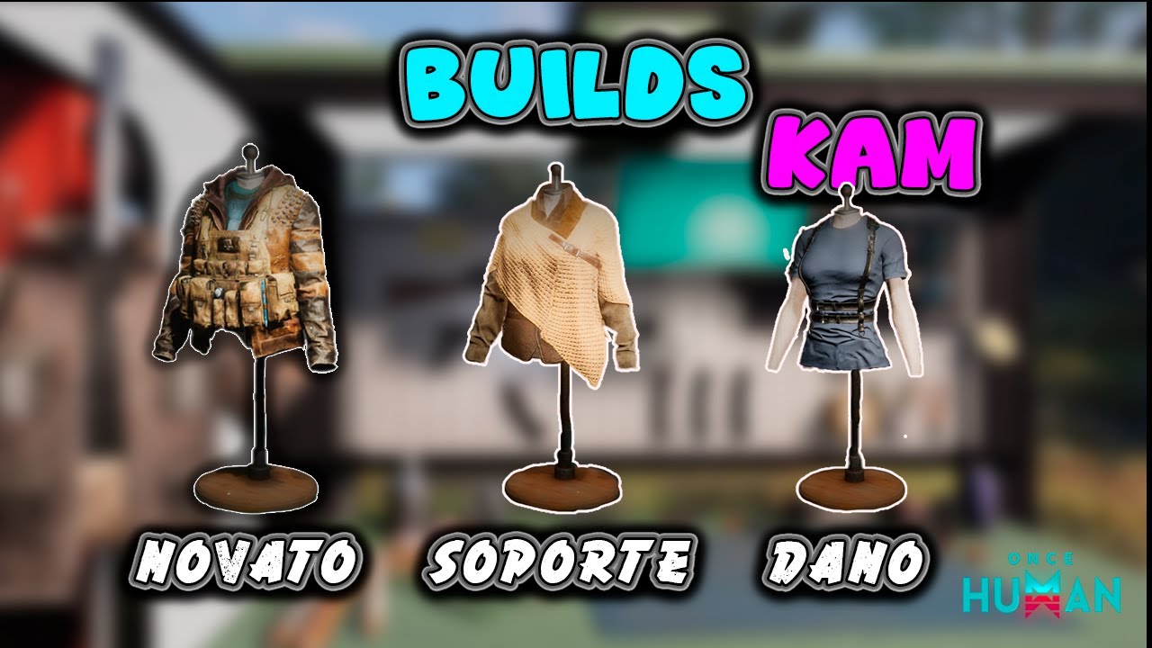 Builds para la Kam