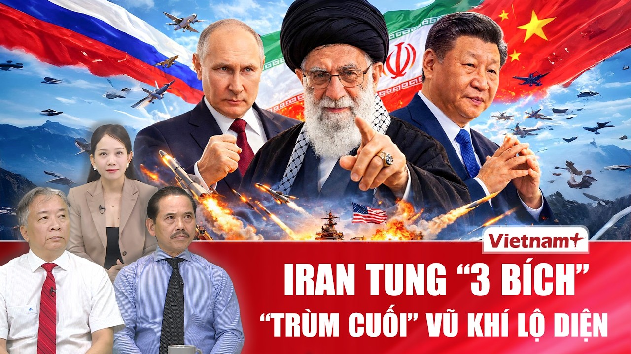Chuyên gia: Iran tung “3 bích”, lần đầu mở kho siêu vũ khí khiến Mỹ “choáng váng” | BLQT