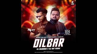 RUSHA & BLIZZA X TECH PANDA & KENZANI - DILBAR   ( DJ BIGDADDY X DJ RHT MASHUP )