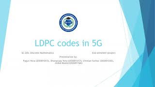 Use of LDPC codes in 5G communication | SC205: Discrete Mathematics Course | DAIICT