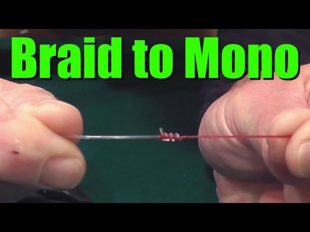 HOW TO Tie BRAIDED Fishing Line to MONOFILAMENT or Fluorocarbon