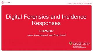 Intro to ENPM687: Digital Forensics and Incidence Response