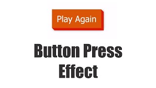 CSS Applications Tutorial 10 | Button Press Effect | Final Video