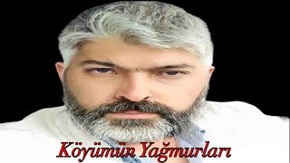 Köyümün Yağmurları