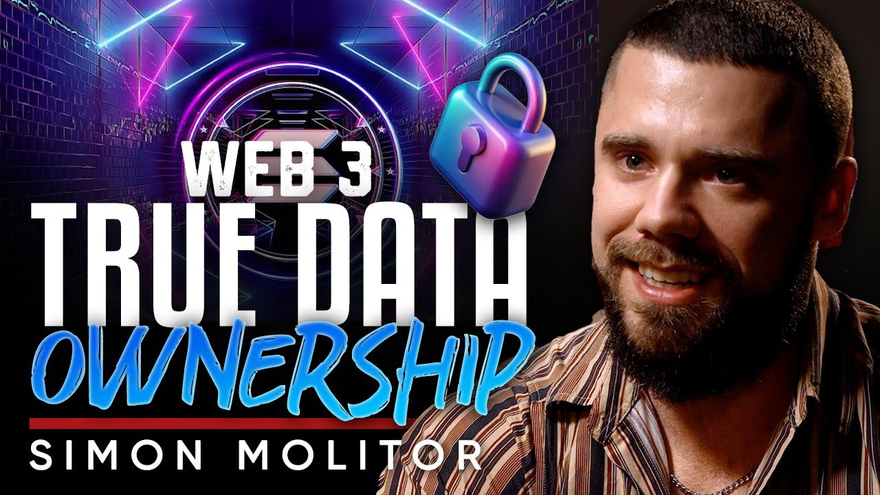 Web3 and True Data Ownership: Reclaiming Your Digital Life - Simon Molitor