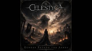 Echoes Beyond the Ashes - Celestyca