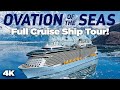 Ovation of the Seas 2022 Cruise Ship Tour