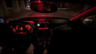 500HP ASMR MazdaSpeed 6 POV Night Cruise and Pulls