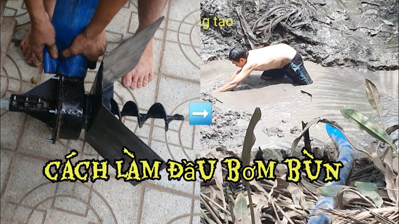 Cách làm đầu bơm bùn - how to make mud pump