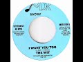 Exclu  the wit  i want you too mdr records 1981