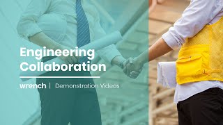 Engineering Collaboration Wrench Solutions Wrench Smart Project