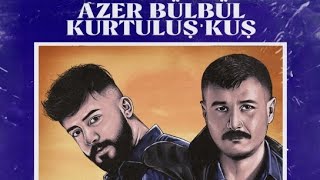 Kurtuluş kuş&Azer bülbül Ne Sayarsan Say original ses Resimi