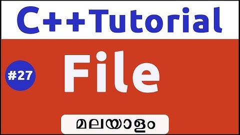 Files In  C++  -Malayalam#27