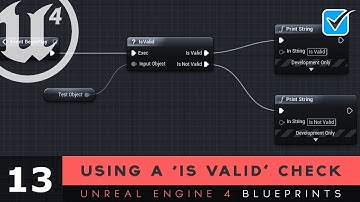 Is Valid Check - #13 Unreal Engine 4 Blueprints Tutorial Series