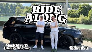 RIDE ALONG w/ Moskidzo & Chris Chronic Episode 1