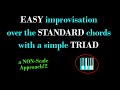 IMPROVISE over a JAZZ STANDARD with a simple TRIAD