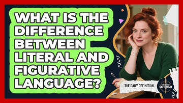 What Is The Difference Between Literal And Figurative Language?