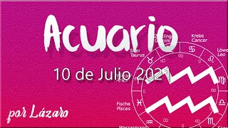 ACUARIO Horóscopo de hoy 10 de Julio 2021
