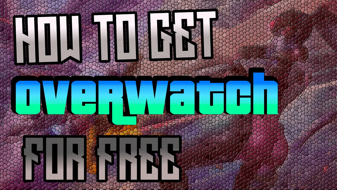 How To Get Overwatch For Free Glitch - LEGIT XBOX/PS/PC - Tutorial (Working August 2017)