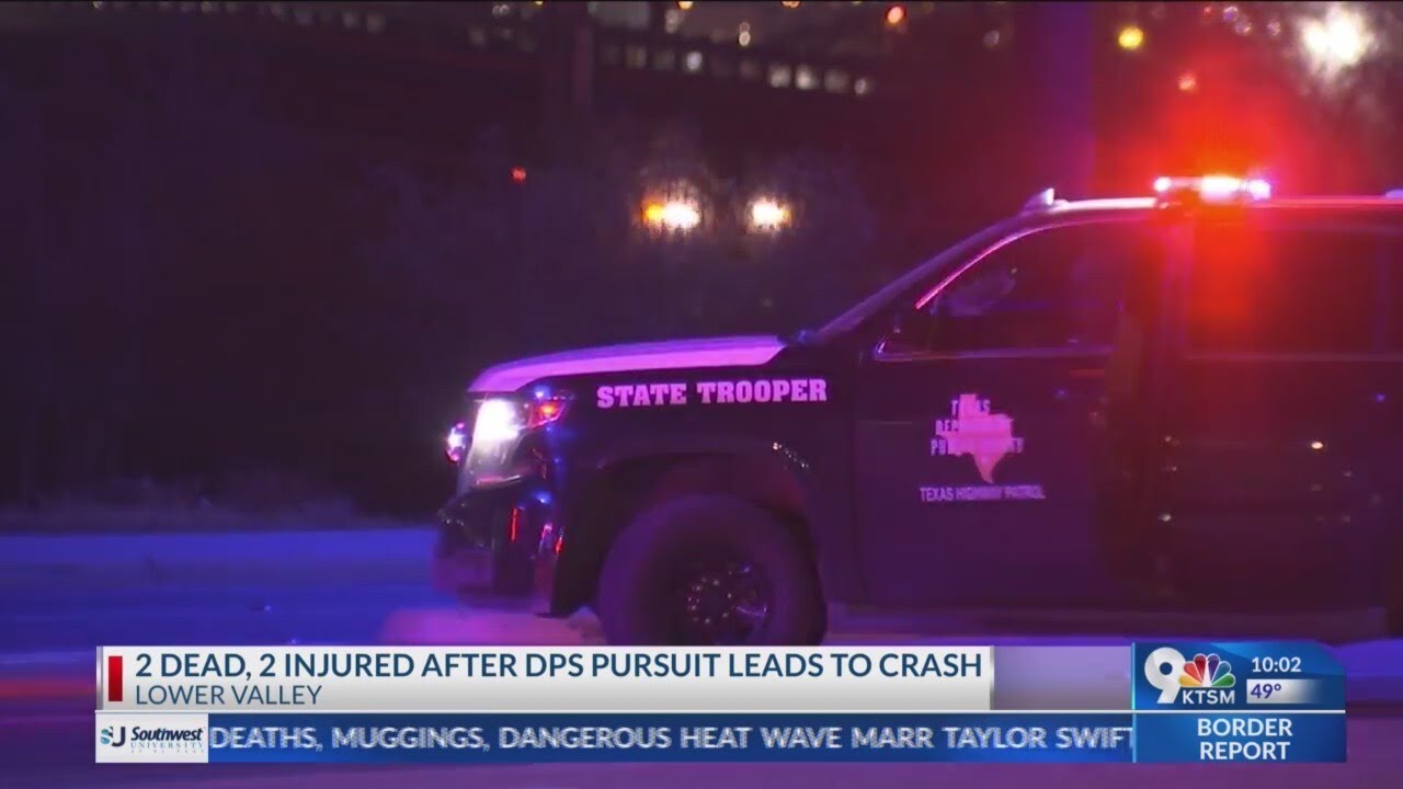 2 dead, 2 injured after DPS pursuit leads to crash in Lower Valley ...