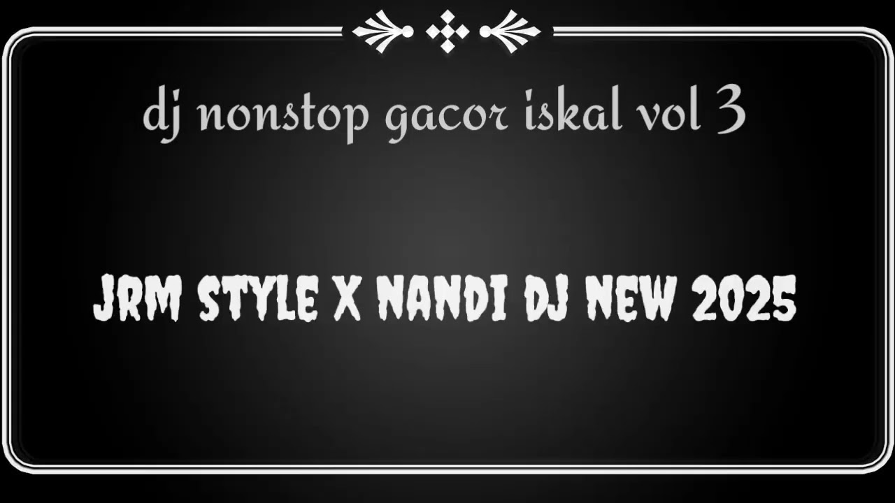 MIXTAPE NEW 2025 VOL 3 (JRM STYLE X NANDI DJ) BONGKAR ACARA🔥🌴