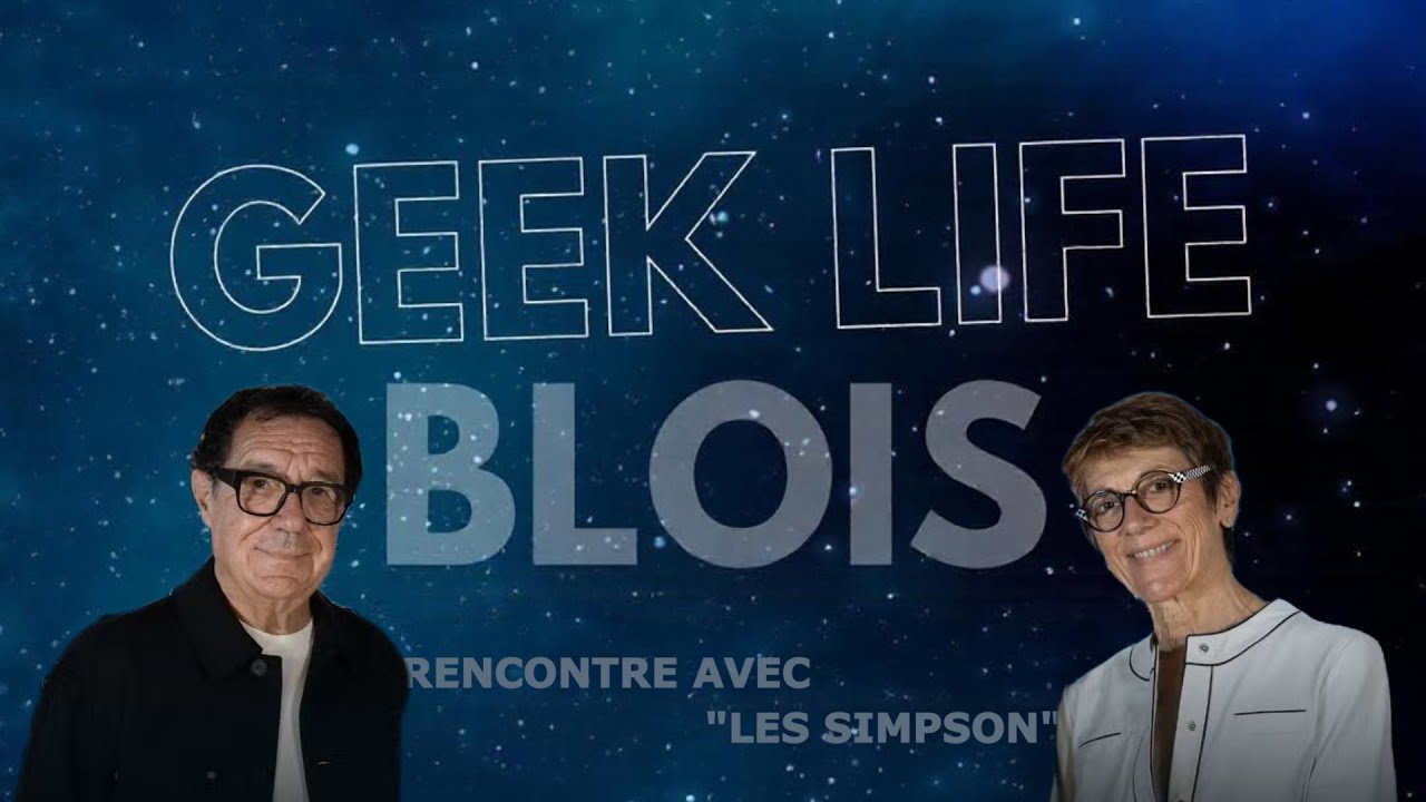 [Geeklife Blois 2025] Rencontre avec "les Simpson" !