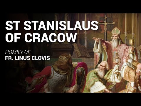 Cracow ਦੇ St Stanislaus ~ Fr. ਲਿਨਸ ਕਲੋਵਿਸ