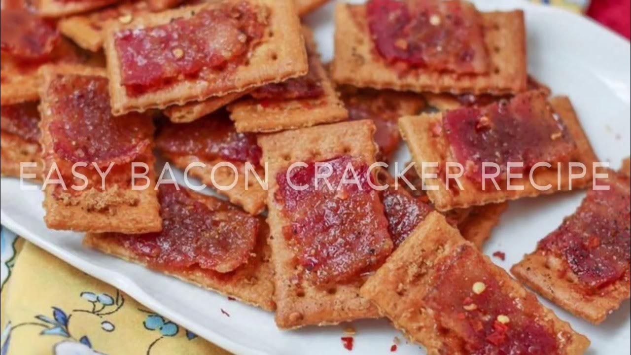 Easy Bacon Cracker Recipe YouTube