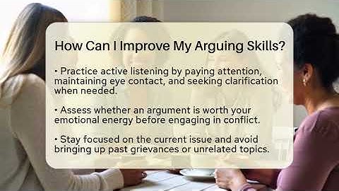 How Can I Improve My Arguing Skills? - The Personal Growth Path