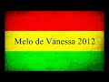 Melo de Vanessa 2012 ( Sem Vinheta ) Onetox - Two Young People