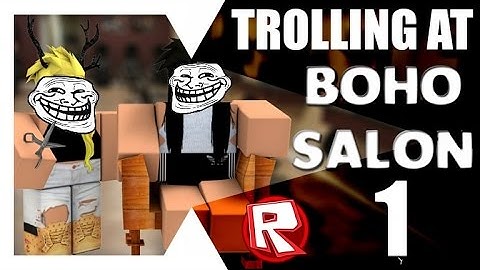 ROBLOX Trolling at Boho Salon