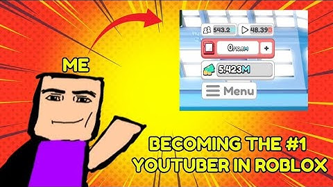 Becoming The #1 YouTuber In Roblox YouTube Simulator Z! 543.2M Subscribers!