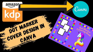 Make a KDP Dot Marker Coloring Book Cover in Canva in less than 10 minutes - Step By Step Tutorial